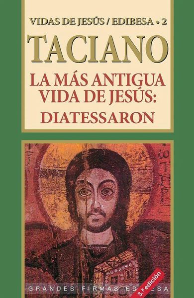 La más antigua vida de Jesús