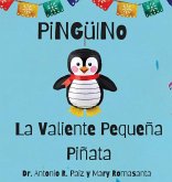 Pingüino La Valiente Pequeña Piñata Pingüino La Valiente Pequeña Piñata