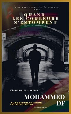 Quand Les Couleurs S'estompent - Df, Mohammed; Elmitly, Hayat