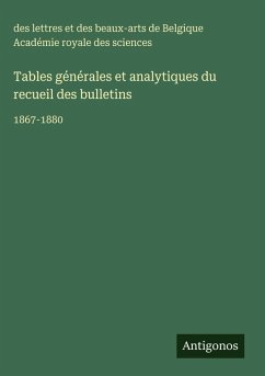 Cover Tables générales et analytiques du recueil des bulletins