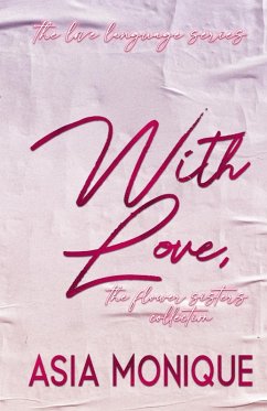With Love, The Flower Sisters Collection Book - Monique, Asia