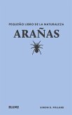Pequeño libro de la naturaleza. Arañas Pequeño libro de la naturaleza. Arañas