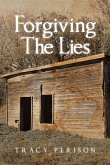 Forgiving The Lies