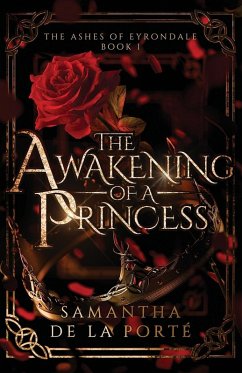 The Awakening of a Princess - de la Porté, Samantha