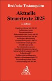 Aktuelle Steuertexte 2025 Aktuelle Steuertexte 2025