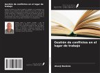 Gestión de conflictos en el lugar de trabajo