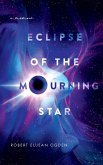 Eclipse of the Mourning Star Eclipse of the Mourning Star