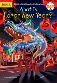 What Is Lunar New Year? What Is Lunar New Year?