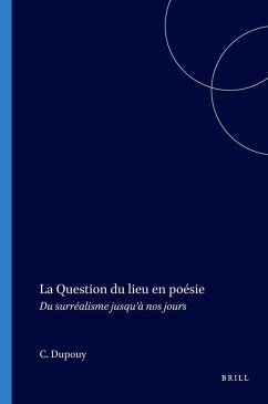 La Question du lieu en poésie - Dupouy, Christine La Question du lieu en poésie - Dupouy, Christine