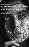 La somma di tutte le cose che non ti ho mai detto (eBook, ePUB) La somma di tutte le cose che non ti ho mai detto (eBook, ePUB)