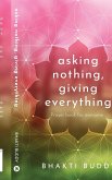 asking nothing, giving everything