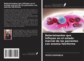 Determinantes que influyen en el estado marcial de los pacientes con anemia falciforme