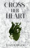 Cross Her Heart