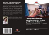 Travail et santé des enseignants des écoles publiques du Ceará