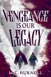 Vengeance Is Our Legacy - Bild 1