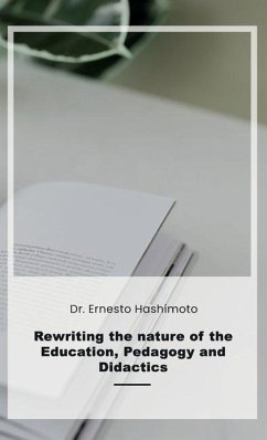 Cover Rewriting the nature of Education, Pedagogy and Didactics