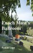 Enoch Mast's Ballroom - Bild 1