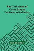 The Cathedrals of Great Britain The Cathedrals of Great Britain