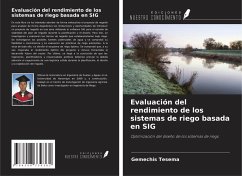 Cover Evaluación del rendimiento de los sistemas de riego basada en SIG