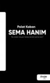 Sema Hanim Sema Hanim