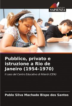 Cover Pubblico, privato e istruzione a Rio de Janeiro (1954-1970)
