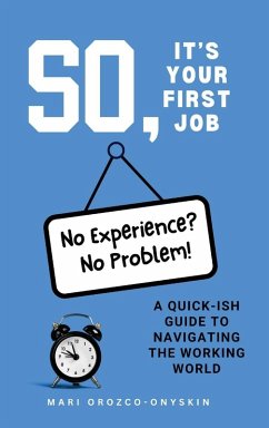 So, It's Your First Job Cover So, It's Your First Job