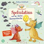Spekulatius der Weihnachtsdrache. Spekulatius und der kleine Donnerdrache (MP3-Download)