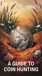 A Guide To Coin Hunting (eBook, ePUB) - Bild 1