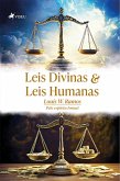 Leis Divinas e Leis Humanas (eBook, ePUB)