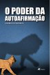 O poder da autoafirmação (eBook, ePUB) - Bild 1