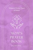 Whispers of Wonder: Prayers for Mothers (eBook, ePUB) Whispers of Wonder: Prayers for Mothers (eBook, ePUB)