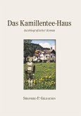 Das Kamillentee-Haus (eBook, ePUB) Das Kamillentee-Haus (eBook, ePUB)