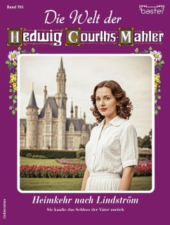 Cover Die Welt der Hedwig Courths-Mahler 761 (eBook, ePUB)