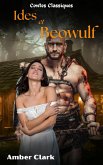 Ides et Beowulf (Contes Classiques, #2) (eBook, ePUB) Ides et Beowulf (Contes Classiques, #2) (eBook, ePUB)