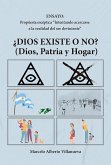 ¿Dios existe o no? (Dios, Patria y Hogar) (eBook, ePUB)