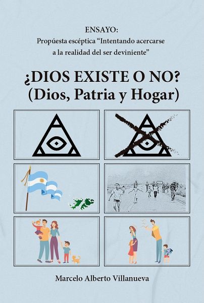 ¿Dios existe o no? (Dios, Patria y Hogar) (eBook, ePUB) ¿Dios existe o no? (Dios, Patria y Hogar) (eBook, ePUB)
