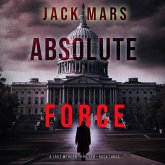 Absolute Force (A Jake Mercer Political Thriller—Book 3) (MP3-Download) Absolute Force (A Jake Mercer Political Thriller—Book 3) (MP3-Download)