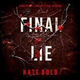 Final Lie (A Maggie Flight Suspense Thriller—Book Four) (MP3-Download) Final Lie (A Maggie Flight Suspense Thriller—Book Four) (MP3-Download)