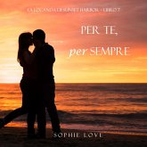 Per Te, per Sempre (La Locanda di Sunset Harbor – Libro 7) (MP3-Download) Per Te, per Sempre (La Locanda di Sunset Harbor – Libro 7) (MP3-Download)