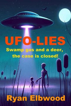 UFO-LIES (eBook, ePUB) - Elbwood, Ryan