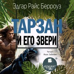 Tarzan i ego zveri (MP3-Download) - Burroughs, Edgar Rice
