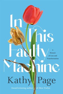 In This Faulty Machine (eBook, ePUB) - Page, Kathy