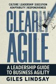 Clearly Agile (eBook, ePUB) Clearly Agile (eBook, ePUB)