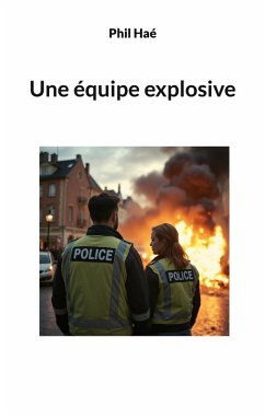 Une équipe explosive (eBook, ePUB) Une équipe explosive (eBook, ePUB)