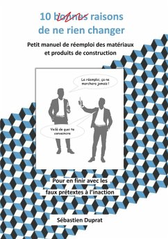 10 bonnes raisons de ne rien changer (eBook, ePUB) 10 bonnes raisons de ne rien changer (eBook, ePUB)