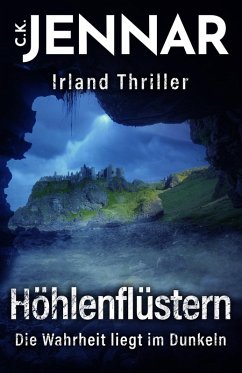 Höhlenflüstern (eBook, ePUB) - Jennar, C. K. Höhlenflüstern (eBook, ePUB) - Jennar, C. K.