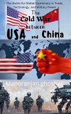 The Cold War Between USA and China (eBook, ePUB) The Cold War Between USA and China (eBook, ePUB)