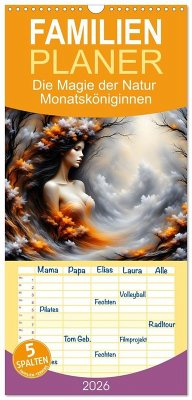 Familienplaner 2026 - Die Magie der Natur Monatsköniginnen mit 5 Spalten (Wandkalender, 21 x 45 cm) CALVENDO Familienplaner 2026 - Die Magie der Natur Monatsköniginnen mit 5 Spalten (Wandkalender, 21 x 45 cm) CALVENDO