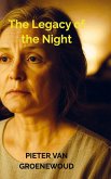 The Legacy of the Night The Legacy of the Night