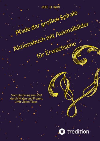 Pfade der großen Spirale Aktionsbuch mit Ausmalbilder für Erwachsene